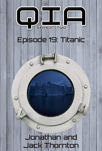 Season 2 Episode 19: Titanic