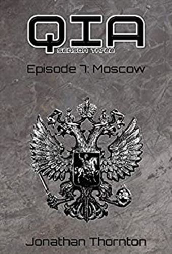 Season 3 Episode 7: Moscow