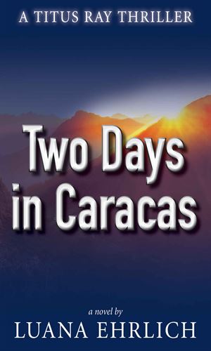 Two Days In Caracas