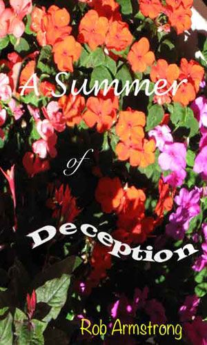 A Summer of Deception