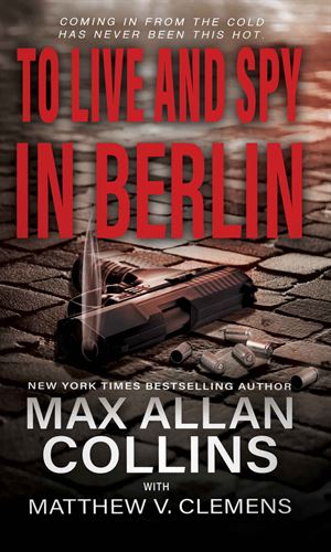 To Live And Spy In Berlin