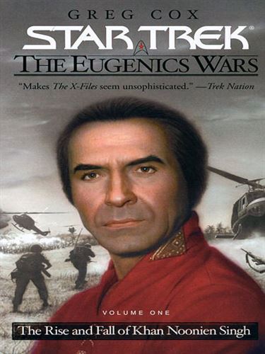 The Rise And Fall Of Khan Noonien Singh: Volume 1