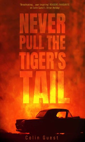 Never Pull The Tiger's Tail