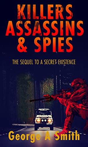 Killers Assassins & Spies