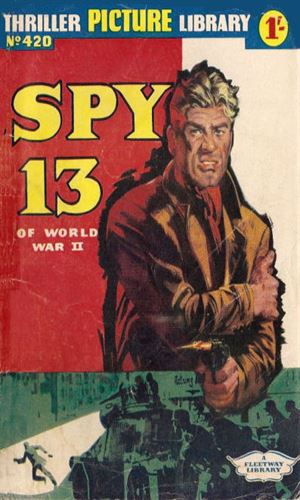 Spy 13 - Deadly Delusion