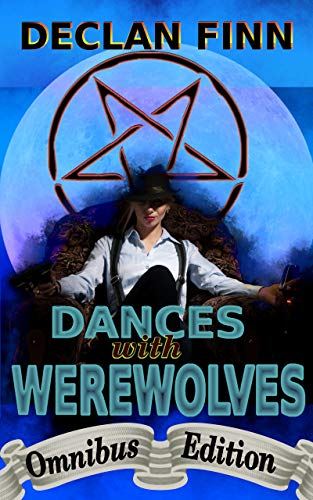Dances With Werewolves Omnibus Edition