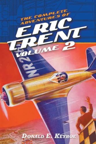 The Complete Adventures of Eric Trent, Vol. 2