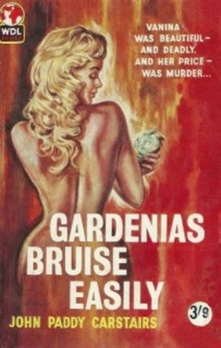 Gardenias Bruise Easily