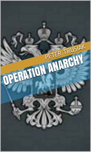 Operation Anarchy