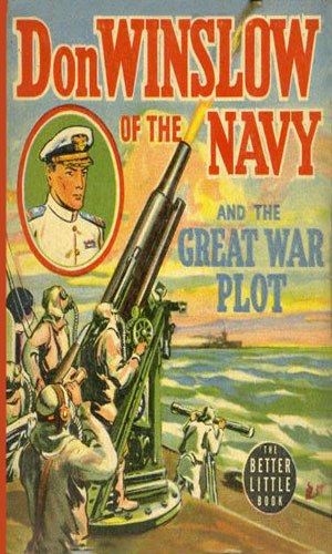 Don Winslow of the Navy and the Great War Plot